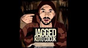Jagged - Manyak Şey (Video Klip)