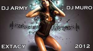DJ Army & DJ Muro - Extacy
