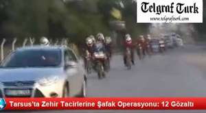 Tarsus'ta Şafak Operasyonu Uyuşturucu Baskını www.telgrafturk.com