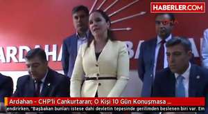 Ardahan - CHP'li Cankurtaran: O Kişi 10 Gün Konuşmasa Ülkede Gerilim Düşer - Dailymotion Video