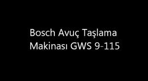 BOSCH AVUÇ TAŞLAMA GWS 9-115