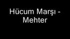 Hücum Marşı - Mehter 