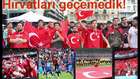 Türkiye-Hırvatistan Milli Maçı