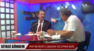 Bayburt MHP İl Başkanı Süleyman Burç