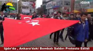 Iğdır`da , Ankara`daki Bombalı Saldırı Protesto Edildi 