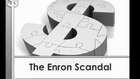 The Enron Scandal
