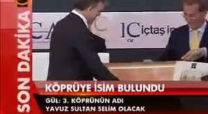 29 Mayıs 2013 Cumhurbaşkanımız sayın Abdullah Gül Yavuz Sultan Selim Köprüsü Temel Atma Töreni Konuşması
