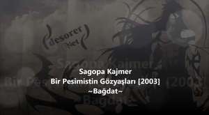 Sagopa Kajmer - Bağdat(2003)