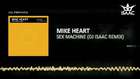 Mike Heart - Sex Machine (DJ Isaac Remix) - YouTube
