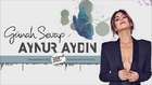 Aynur Aydın - Günah Sevap [ OfficaL 2015 ] 