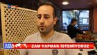 ZAM YAPMAK İSTEMİYORUZ