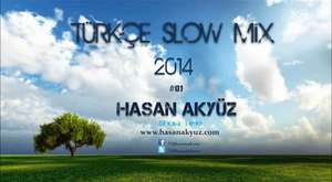 TÜRKÇE SLOW #01 ( Hasan Akyüz - Show Time )