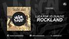 Luca Pink vs Dualive - Rockland (Original Mix)