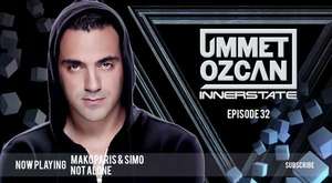 Ummet Ozcan Presents Innerstate EP 35