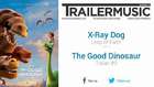 The Good Dinosaur - Trailer #2 Music #2 (X-Ray Dog - Leap of Faith) 