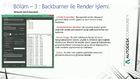 Autodesk Backburner 2015 Kullanımı, Render FARM ve İş Yönetimi-Bölüm-4