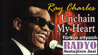 Ray Charles - Unchain My Heart (1962) Türkçe altyazılı