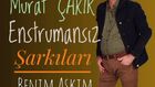 Murat ÇAKIR Benim AŞKIM 