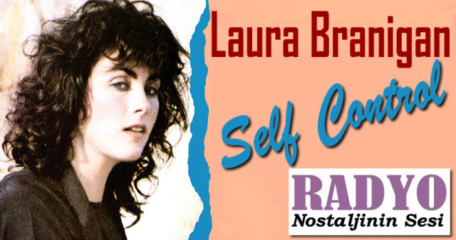 Браниган селф контроль. Laura Branigan 1984. Laura Branigan self Control 1984. Laura Branigan self Control 1984 обложка.