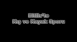 Bitlis'te Kayak Sporu