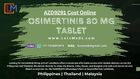 Osimertinib 80 mg Tablet Cost AZD9291 Metro Manila Philippines