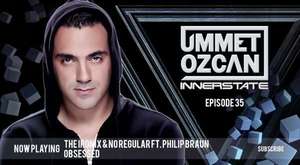 Ummet Ozcan Presents Innerstate EP 39