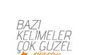 Bazı Kelimeler Çok Güzel