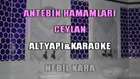 TURKISH KARAOKE - ANTEBIN HAMAMLARI CEYLAN