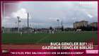 GAZİEMİR  GENCLER BİRLİGİ LİG MACI