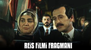 Reis Fragman - Recep Tayyip Erdogan'in Hayatı