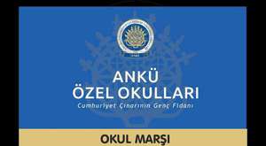 ANKÜ Özel Okulları Marşı
