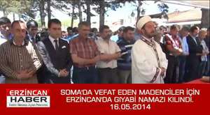 Soma'da Vefat Eden Maden İşçileri İçin Erzincan'da Gıyabi Cenaze Namazı Kılındı.