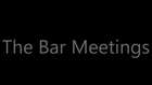 The Bar Meetings season 1 episode 1