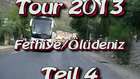 Tour 2013 FethiyeTeil 4