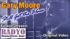 Gary Moore - Still Got the Blues (1990) Türkçe altyazılı orijinal video