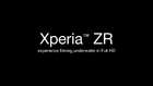 Sony, Xperia ZR'yi Resmen Duyurdu
