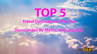Top 5 Travel Destinations That Are Surrounded By Myhts And Legends