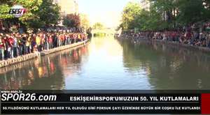 Eskişehirspor 50. yıl kutlamaları