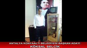Meltem CUMBUL TELİF HAKKI - DSP Antalya Konyaaltı Belediyesi Başkan Adayı KÖKSAL SELCİK
