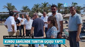 CANKURTARAN DRON CANKUŞ, KUNDU SAHİLİNDE TANITIM UÇUŞU YAPTI