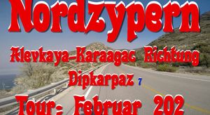Nordzypern Girne Richtung LefkosaTeil:1 Tour Februar 2022 