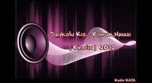 Daykolu K%u0131z - Roman Havas%u0131 - 10Youtube