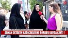 Adnan Oktar'ı savunan Kapalı kadınlar.