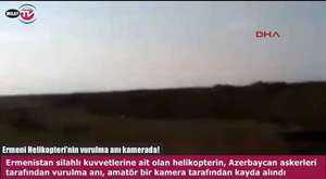 Ermeni Helikopteri’nin vurulma anı kamerada! 