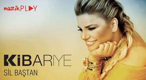 Kibariye - Sil Baştan (Official Audio) 