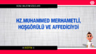 TEOG-Din Dersi- 8.Sınıf 3.Ünite: Hz. Muhammed Merhametli, Hoşgörülü ve Affediciydi