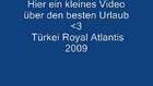 ROYAL ATLANTİS RESORT&SPA;