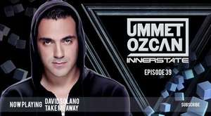 Ummet Ozcan Presents Innerstate EP 29