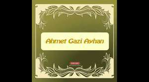 Ahmet Gazi Ayhan - Memleketin Dilleri