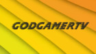 GODGAMERTV